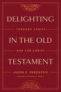 Delighting In The Old Testament - Preview