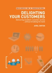 Delighting Your Customers