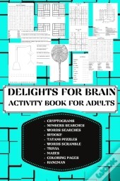 Delights For Brain Activity Book For Adults