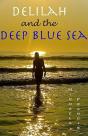 Delilah And The Deep Blue Sea - Preview