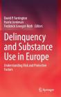 Delinquency And Substance Use In Europe - Preview