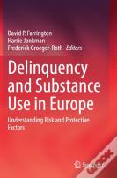 Delinquency And Substance Use In Europe