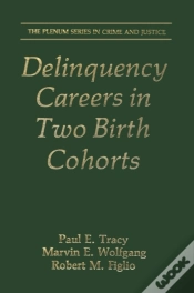 Capa do artigo Delinquency Careers In Two Birth Cohorts