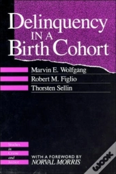 Delinquency In A Birth Cohort