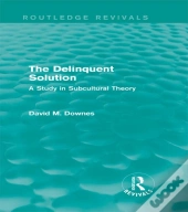 Delinquent Solution (Routledge Revivals)