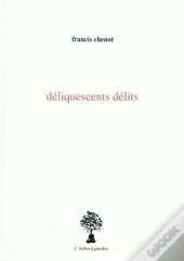 Deliquescents Delits