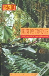Délire Des Tropiques