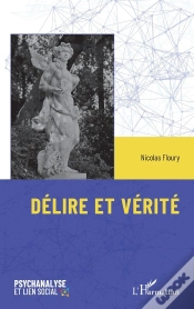 Capa do artigo Délire Et Vérité