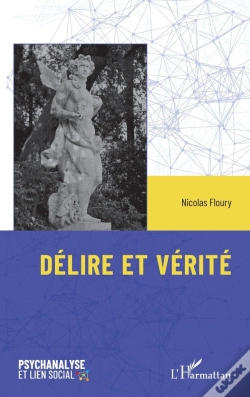 Capa do artigo Délire Et Vérité