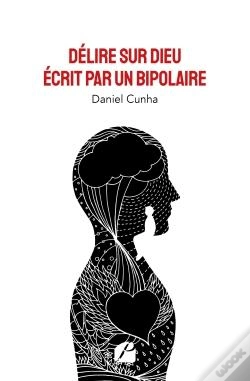 Capa do artigo Délire Sur Dieu Écrit Par Un Bipolaire