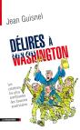 Delires A Washington - Preview