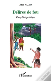 Capa do artigo Délires De Fou ; Pamphlet Poétique