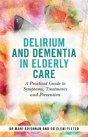 Delirium And Dem In Elderly Care - Preview