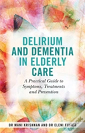 Delirium And Dem In Elderly Care