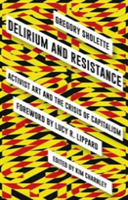 Delirium And Resistance