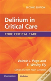 Delirium In Critical Care