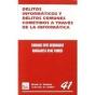 Delitos Informáticos Y Delitos Comunes Cometidos A Través De La Informática. - Preview