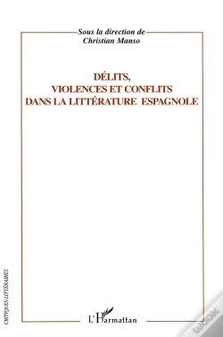 Capa do artigo Delits, Violences Et Conflits Dans La Litterature Espagnole