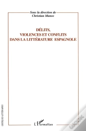 Capa do artigo Delits, Violences Et Conflits Dans La Litterature Espagnole