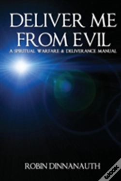 Capa do artigo Deliver Me From Evil A Spiritual Warfare & Deliverance Manual