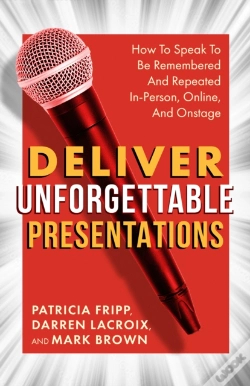 Capa do artigo Deliver Unforgettable Presentations