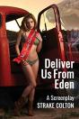 Deliver Us From Eden - Preview