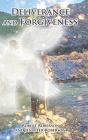 Deliverance And Forgiveness - Preview