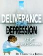 Deliverance From Depression: 21 Day Prayer Devotional - Preview