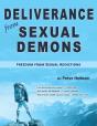 Deliverance From Sexual Demons: Freedom - Preview
