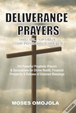 Capa do artigo Deliverance Prayers That Will Optimize Your Potential Forever