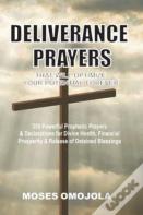 Deliverance Prayers That Will Optimize Your Potential Forever