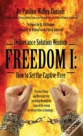 Deliverance Solution Wisdom - Freedom I: