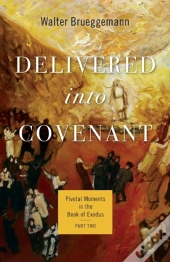 Delivered Into Covenant