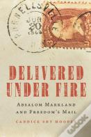 Delivered Under Fire