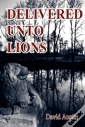 Capa do artigo Delivered Unto Lions