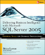 Delivering Business Intelligence with Microsoft SQL Server 2005 - Preview