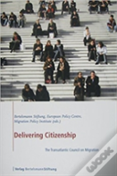Delivering Citizenship