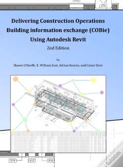 Capa do artigo Delivering Cobie Using Autodesk Revit (2nd Edition) (Library Edition)