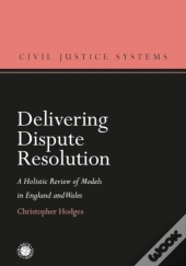 Delivering Dispute Resolution