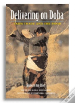 Capa do artigo Delivering On Doha Â€“ Farm Trade And The Poor