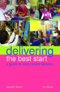 Delivering The Best Start - Preview