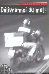 Delivre-Moi Du Mal !