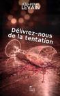 Délivrez-Nous De La Tentation - Preview