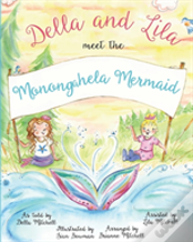 Della And Lila Meet The Monongahela Mermaid