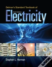 Delmar'S Standard Textbook Of Electricity