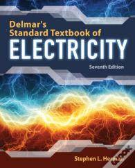 Delmar'S Standard Textbook Of Electricity