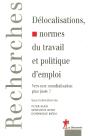 Delocalisation, Normes De Travail Et Politique D'Emploi ; Vers Une Mondialisation Plus Juste ? - Preview