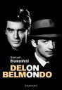 Delon-Belmondo : Un Couple Impossible - Preview