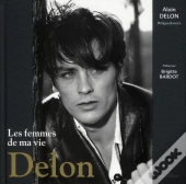 Delon. Les Femmes De Ma Vie