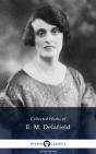 Delphi Collected Works Of E. M. Delafield (Illustrated) - Preview